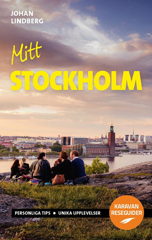 Cover for Lindberg Johan · Mitt Stockholm (Hæftet bog) (2015)