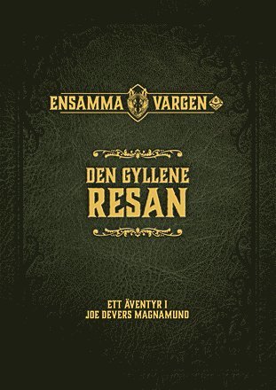 Den Gyllene Resan - Joe Dever August Hahn - Books - Åskfågeln - 9789187987502 - May 27, 2019