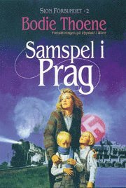 Cover for Bodie Thoene · Sionförbundet: Samspel i Prag (Book) (1997)