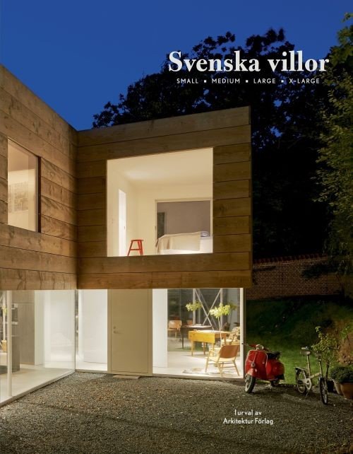 Cover for Hallemar Dan (red.) · Svenska villor : small - medium - large - xlarge (Hæftet bog) (2017)