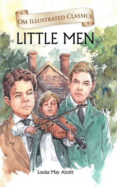 Cover for Louisa May Alcott · Little Men-Om Illustrated Classics (Hardcover Book) (2018)