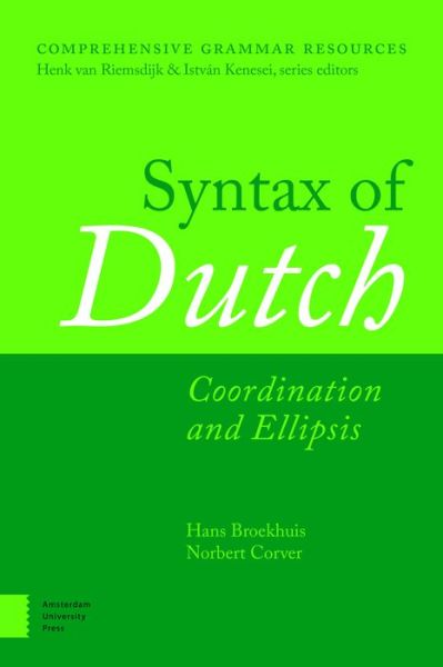 Cover for Hans Broekhuis · Syntax of Dutch: Coordination and Ellipsis - Comprehensive Grammar Resources (Hardcover Book) (2019)