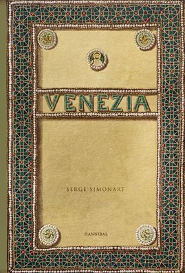Serge Simonart · Venezia: An evocative and atmospheric photo book, brimming with antiquarian treasures (Hardcover bog) (2020)