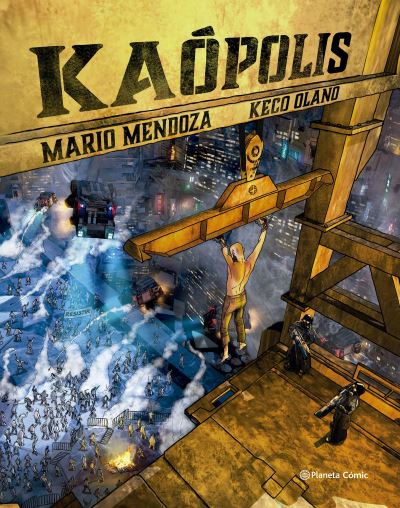 Cover for Mario Mendoza · Kaopolis (Paperback Book) (2021)