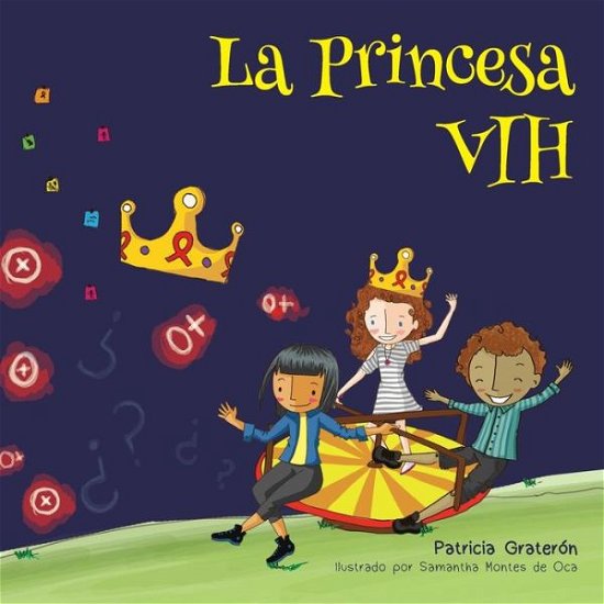 Cover for Patricia C Grateron · La Princesa Vih (Paperback Book) (2017)