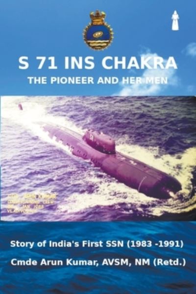 Cover for Arun Kumar · S71 INS Chakra (Paperback Book) (2021)