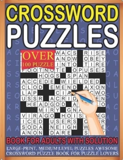 Cover for Jeoprtty · Crossword Puzzles Book For Adults With Solution Over 100 Puzzle Large-print, Medium level Puzzles Awesome Crossword Puzzle Book For Puzzle Lovers (Paperback Book) (2022)
