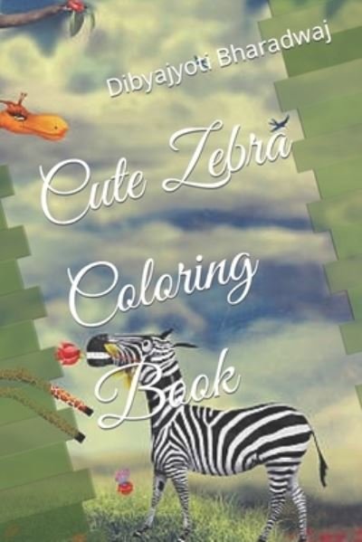 Cover for Dibyajyoti Bharadwaj · Cute Zebra Coloring Book (Pocketbok) (2022)