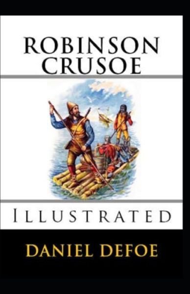 Cover for Daniel Defoe · Robinson Crusoe Illustrated (Paperback Bog) (2021)