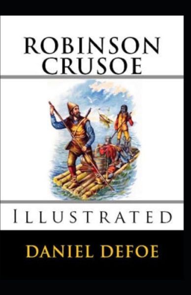 Cover for Daniel Defoe · Robinson Crusoe Illustrated (Paperback Book) (2021)