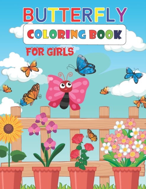 Cover for Msr Publication · Butterfly Coloring Book for Girls: Butterflies Coloring Book for Kids - Gift Idea for Girls and Boys. (Paperback Book) (2021)