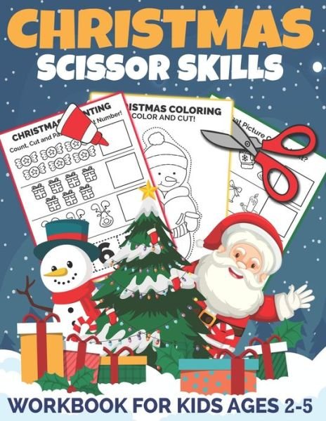 Cover for Mezzyart Designs · Christmas Scissor Skills Workbook for Kids Ages 2-5: A Fun Christmas Cut and Paste Activity Book for Kids, Toddlers and Preschoolers with Coloring and Cutting - Scissor Skills Preschool Workbooks (Pocketbok) (2020)