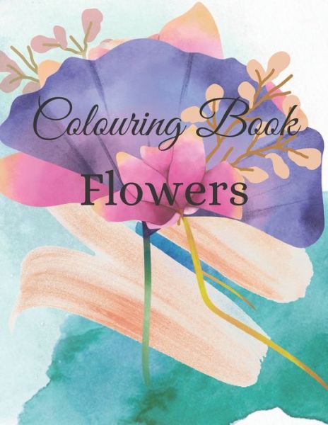 Cover for Safya Bou Taya · Flowers Coloring book (Paperback Book) (2020)