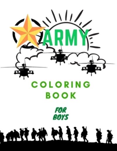 Cover for Jaimlan Fox · Army Coloring Book For Boys (Paperback Book) (2020)