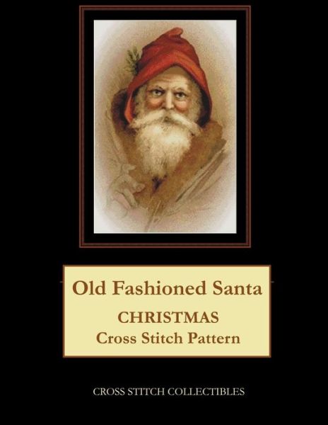 Cover for Kathleen George · Old Fashioned Santa: Christmas Cross Stitch Pattern (Paperback Book) (2021)