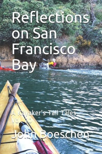 Cover for John Boeschen · Reflections on San Francisco Bay (Paperback Bog) (2020)