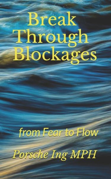 Cover for Porsche Ing · Break Through Blockages (Paperback Book) (2020)