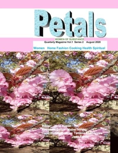 Petals Magazine - Jane Austin - Książki - Independently Published - 9798664004502 - 5 sierpnia 2020