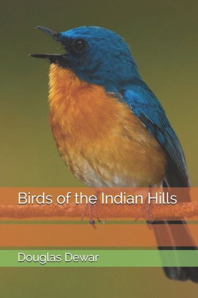 Cover for Douglas Dewar · Birds of the Indian Hills (Paperback Book) (2020)