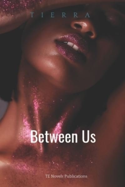 Cover for Tierra · Between Us (Paperback Book) (2020)