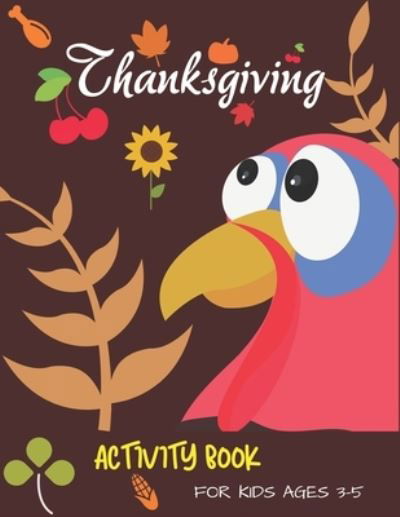 Cover for Farabeen Publication · Thanksgiving Activity Book for Kids Ages 3-5 (Pocketbok) (2020)