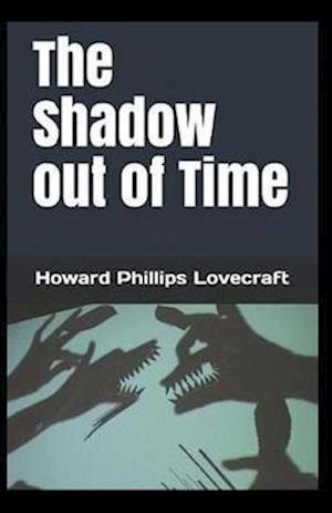 Cover for Howard Phillips Lovecraft · The Shadow out of Time Illustrated (Paperback Book) (2021)