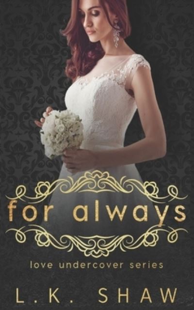 Cover for Lk Shaw · For Always (Paperback Book) (2021)