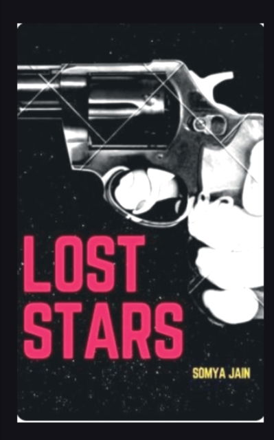 Cover for Somya Jain · Lost Stars (Paperback Book) (2022)