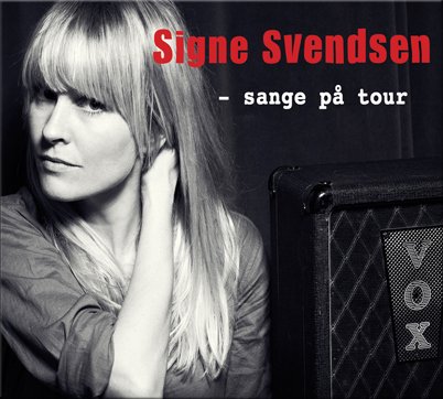 Cover for Signe Svendsen · Sange på Tour (CD) (2013)