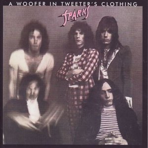 Cover for Sparks · Woofer in Tweeter's Clothing, a (CD) (2008)