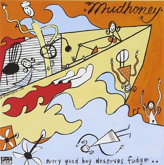Every Good Boy Deserves Fudge (Orange Vinyl) - Mudhoney - Musiikki - SUB POP - 0098787010503 - perjantai 28. elokuuta 2020