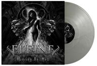 Dancing in Hell (Cool Grey Vinyl) (Black & White Cover) - Eleine - Musik - BLACK LODGE - 0200000086503 - 15. januar 2021