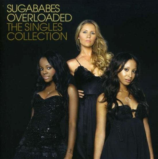 Cover for Sugababes · Overloaded - The Singles Collection (CD) (2017)