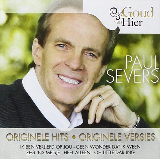 Cover for Paul Severs · Goud Van Hier (CD) (2009)