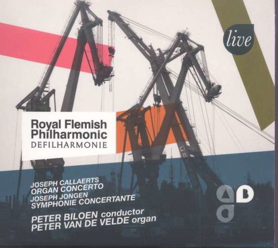 Works for Organ & Orchestra - Franck / Callaerts / Jongen - Muzyka - ROYAL FLEMISH PHILHARMONIC - 0608917458503 - 10 kwietnia 2014