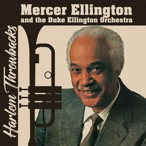 Cover for Ellington,duke &amp; His Orchestra · Harlem Throwbacks (CD) (2017)