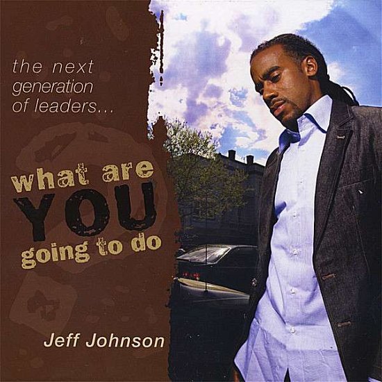 Cover for Jeff Johnson · What Are You Going to Do (CD) (2008)