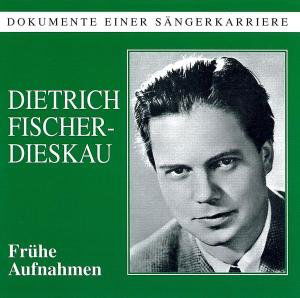 Fruhe Aufnahmen - Dietrich Fischer-dieskau - Musikk - Preiser - 0717281934503 - 13. mars 2007