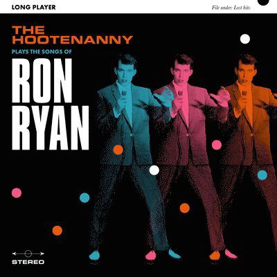 Cover for Hootenanny · Plays The Songs Of Ron Ryan (LP) (2022)