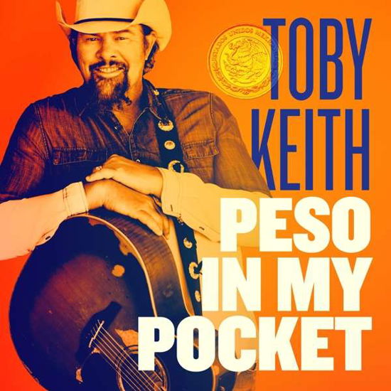 Cover for Toby Keith · Peso in My Pocket (CD) (2021)