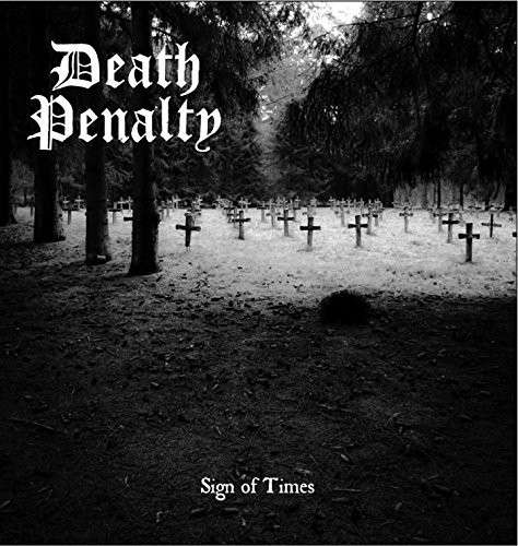 Cover for Death Penalty · Sign of Times (7&quot;) (2014)