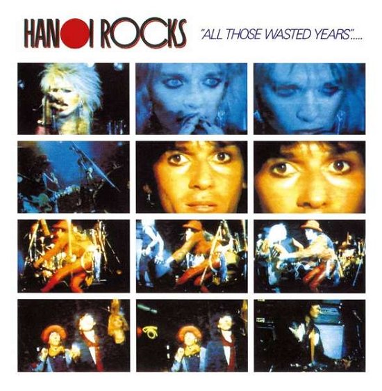 Cover for Hanoi Rocks · All Those Wasted Years (CD) [Digipak] (2017)