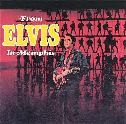 From Elvis in Memphis - Elvis Presley - Muziek - FRID - 0829421415503 - 10 juli 2012
