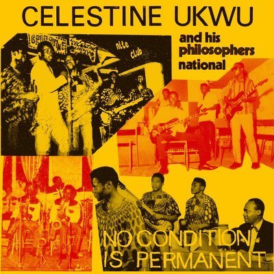 Cover for Celestine Ukwu · No Condition is Permanent (LP) (2022)