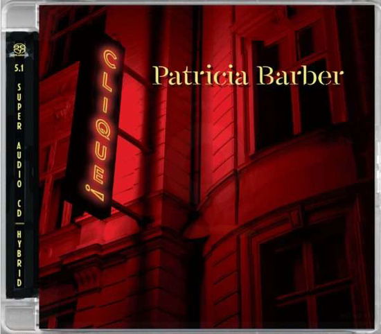 Clique - Patricia Barber - Música - IMPEX - 0856276002503 - 9 de agosto de 2021