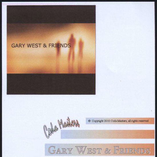 Cover for Gary West · Gary West &amp; Friends (CD) (2010)