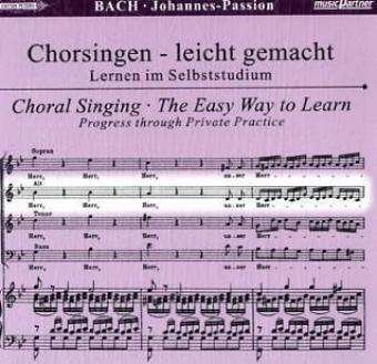 Chorsingen leicht gemacht - Johann Sebastian Bach: Johannes Passion BWV 245 (Alt) - Johann Sebastian Bach (1685-1750) - Music -  - 4013788003503 - 