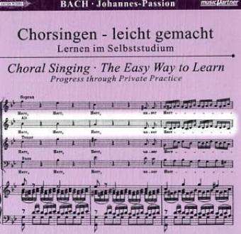 Chorsingen leicht gemacht - Johann Sebastian Bach: Johannes Passion BWV 245 (Alt) - Johann Sebastian Bach (1685-1750) - Musikk -  - 4013788003503 - 