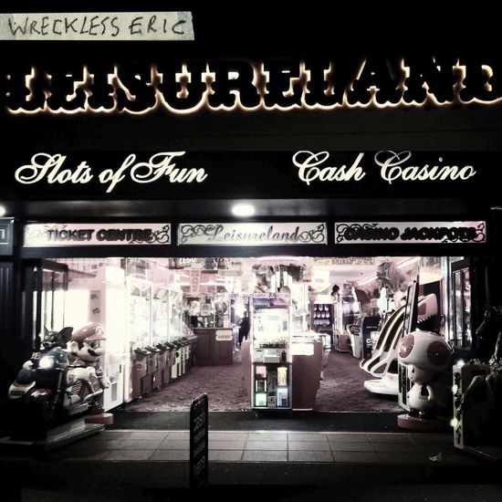 Cover for Wreckless Eric · Leisureland (CD) (2023)