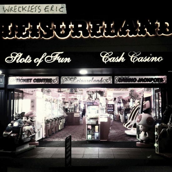 Cover for Wreckless Eric · Leisureland (CD) (2023)